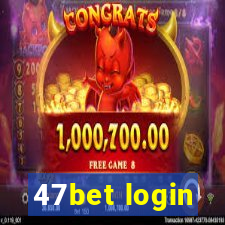 47bet login